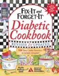 Fix-It and Forget-It Diabetic Cookbook: 550 Slow Cooker Favorites--to Include Everyone! (Paperback)
