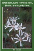 Botanical Keys to Florida's Trees, Shrubs, and Woody Vines: A Guide to Field Identification (Paperback)