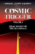 Cosmic Trigger: Final Secret of the Illuminati (Paperback)