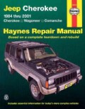 Jeep Cherokee: 1984 Thru 2001 - Cherokee - Wagoneer - Comanche (Paperback)