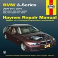 BMW 3-Series Automotive Repair Manual 2006 Thru 2010: 325I, 325XI, 330I, 330XI (2006), 328I, 328XI (2007 Thru 2010) (Paperback)
