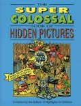 The Super Colossal Book of Hidden Pictures (Paperback)