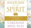 Anatomy of the Spirit: The Seven Stages of Power and Healing (CD-Audio)