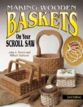 Making Wooden Baskets on Your Scroll Saw (Paperback)