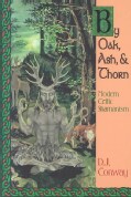 By Oak, Ash & Thorn: Modern Celtic Shamanism (Paperback)