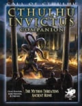 The Cthulhu Invictus Companion: The Mythos Threatens Ancient Rome (Paperback)