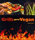 Grills gone Vegan (Paperback)