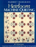 Heirloom Machine Quilting: Comprehensive Guide to Hand-Quilting Effects Using Your Sewing Machine (Spiral bound)