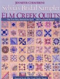 Sylvia's Bridal Sampler from Elm Creek Quilts: The True Story Behind the Quilt, 140 Traditional Blocks (Paperback)