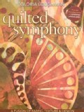 Quilted Symphony: A Fusion of Fabric, Texture & Design (Paperback)