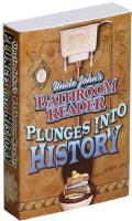 Uncle John's Bathroom Reader Plunges into History (Paperback)