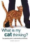 What Is My Cat Thinking?: The Essential Guide to Understanding Pet Behavior (Hardcover)