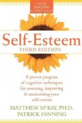 Self-Esteem: A Proven Program of Cognitive Techniques for Assessing, Improving, and Maintaining Your Self-Esteem (Paperback)