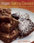 Vegan Baking Classics: Delicious, Easy-to-Make Traditional Favorites (Paperback)