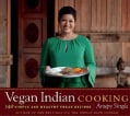 Vegan Indian Cooking: 140 Simple and Healthy Vegan Recipes (Paperback)