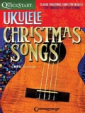 Ukulele Christmas Songs: Classic Christmas Tunes for Ukulele: Easy Fingerstyle, Easy Strum (Paperback)