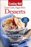 Cooking Well: Low Carb Sugar Free Desserts (Paperback)