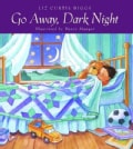 Go Away, Dark Night (Hardcover)