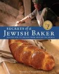 Secrets of a Jewish Baker: Recipes for 125 Breads from Around the World (Hardcover)