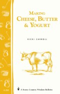 Making Cheese, Butter & Yogurt (Paperback)