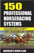 150 Professional Horseracing Systems (Paperback)