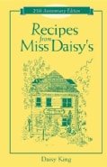 Recipes from Miss Daisy's (Spiral bound)