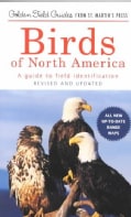 Birds of North America: A Guide to Field Identification (Paperback)