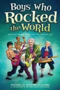 Boys Who Rocked the World: Heroes from King Tut to Bruce Lee (Paperback)