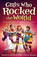 Girls Who Rocked the World: Heroines from Joan of Arc to Mother Teresa (Hardcover)
