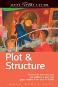 Plot & Structure: (Techniques and Exercises for Crafting a Plot That Grips REaders From Start to finish) (Paperback)