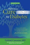 There Is a Cure for Diabetes: The 21-Day+ Holistic Recovery Program (Paperback)