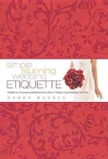 Simple Stunning Wedding Etiquette (Hardcover)
