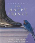 Oscar Wilde's the Happy Prince (Hardcover)