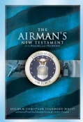 The Airman's Bible : United States Air Force: Holman Christian Standard Bible, Airman's Bible, Blue, Bonded Leath... (Paperback)