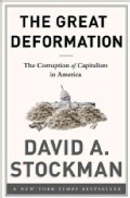 The Great Deformation: The Corruption of Capitalism in America (Hardcover)