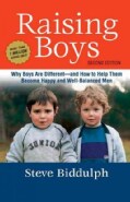 Raising Boys: Why Boys Are Different - And How to Help Them Become Happy and Well-Balanced Men (Paperback)