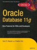 Oracle Database 11g: New Features for DBAs and Developers (Paperback)
