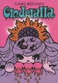 Junko Mizuno's Cinderalla (Paperback)