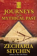 Journeys to the Mythical Past (Hardcover)