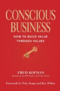 Conscious Business: How to Build Value Through Values (Hardcover)