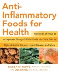 Anti-Inflammatory Foods for Health: Hundreds of Ways to INcorporate Omega-3 Rich Foods into Your Diet to Fight Ar... (Paperback)