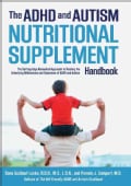 The ADHD and Autism Nutritional Supplement Handbook: The Cutting-Edge Biomedical Approach to Treating the Underly... (Hardcover)