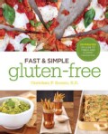 Fast & Simple Gluten-Free: 30 Minutes or Less to Fresh and Classic Favorites (Paperback)