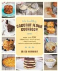 The Coconut Flour Cookbook: More Than 100 Grain-free Gluten-free Paleo-friendly Recipes for Every Occasion (Paperback)