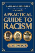A Practical Guide to Racism (Paperback)