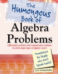 The Humongous Book of Algebra Problems (Paperback)