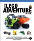 The Lego Adventure Book: Cars, Castles, Dinosaurs & More! (Hardcover)