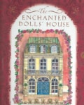 The Enchanted Dolls' House (Hardcover)