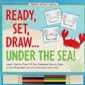 Ready, Set, Draw Under the Sea! (Spiral bound)
