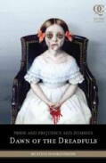 Pride and Prejudice and Zombies: Dawn of the Dreadfuls (Paperback)